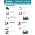 EATON KULLANIN RAHAT EDİN ZAMSIZ VE EKONOMİK FİYATLAR BEMAK ELEKTROMARKETTE